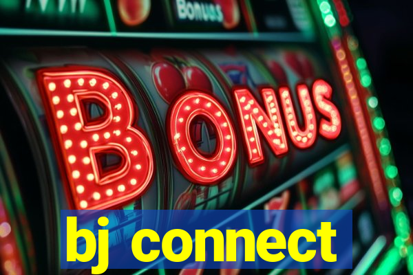 bj connect